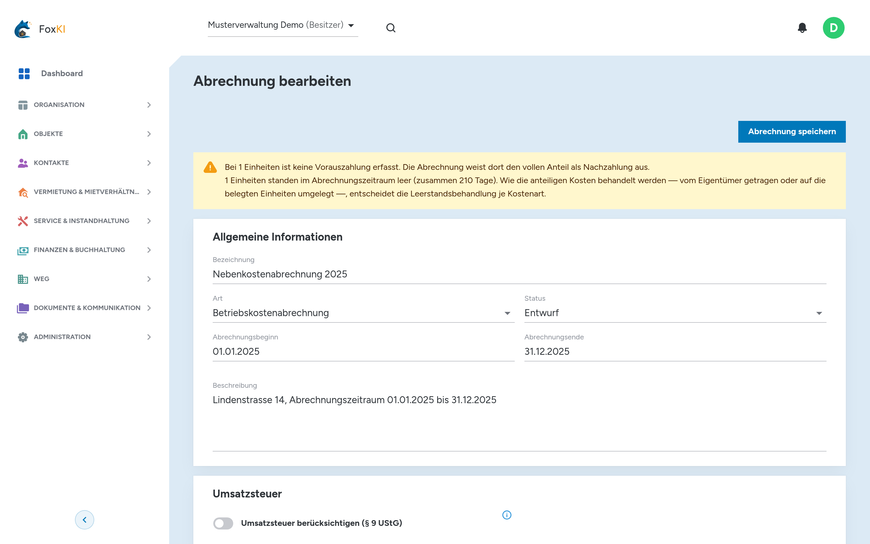 Eine Abrechnung im Entwurf. Über dem Formular steht der Hinweis der Prüfung: bei einer Einheit ist keine Vorauszahlung erfasst, und eine Einheit stand im Abrechnungszeitraum 210 Tage leer.